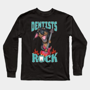 Dentists Rock Long Sleeve T-Shirt